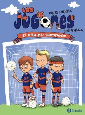 JUGONES, LOS. EL EQUIPO CAMPEÓN | 9788469628287 | NAHRGANG, FRAUKE