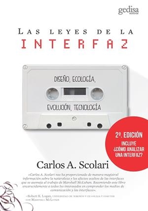 LEYES DE LA INTERFAZ, LAS | 9788418525131 | SCOLARI, CARLOS