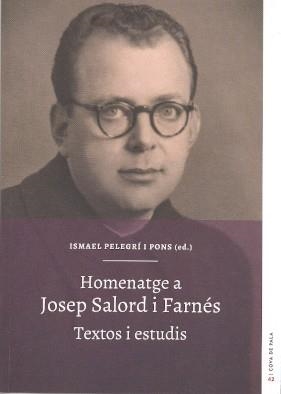 HOMENATGE A JOSEP SALORD I FARNÉS. TEXTOS I ESTUDIS | 9788415291749 | PELEGRÍ I PONS, ISMAEL