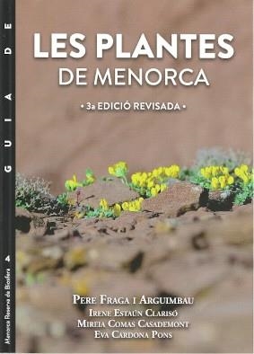 PLANTES DE MENORCA, LES | 9788415291718 | FRAGA, PERE / ESTAÚN, IRENE / COMAS, MIREIA / CARDONA, EVA
