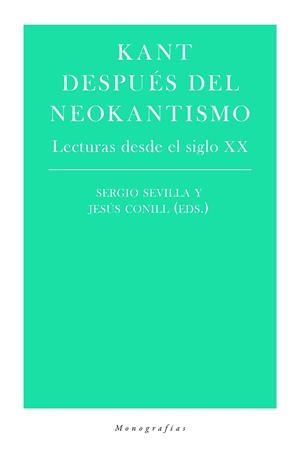 KANT DESPUES DEL NEOKANTISMO | 9788417893071 | VV.AA.