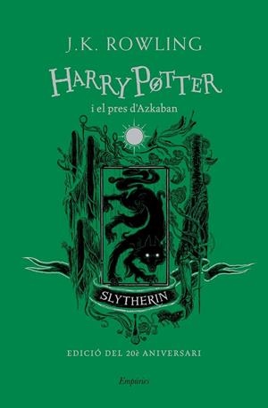 HARRY POTTER I EL PRES D'AZKABAN (SLYTHERIN) | 9788417879723 | ROWLING, J. K.