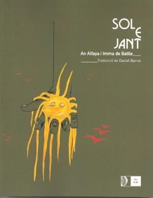 SOLEJANT | 9788481289916 | ALFAYA, AN / DE BATLLE, IMMA