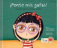 ¡PONTE MIS GAFAS! | 9788412236804 | SOTO DÍAZ, AURORA / LOSA PÉREZ, JOSÉ / VOLTÀ FARREGUT, ESTHER