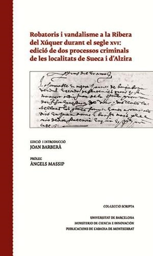 ROBATORIS I VANDALISME A LA RIBERA DEL XÚQUER DURANT EL SEGLE XVI | 9788491911562 | BARBERÀ, JOAN