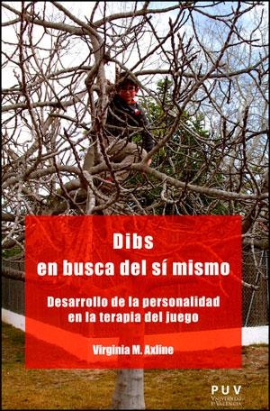 DIBS EN BUSCA DEL SÍ MISMO | 9788437092751 | AXLINE, VIRGINIA M.