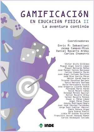GAMIFICACIÓN EN EDUCACIÓN FÍSICA II | 9788497293976 | SEBASTIANI, ENRIC M. / CAMPOS-RIUS, JOSEP