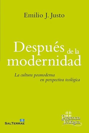 DESPUES DE LA MODERNIDAD | 9788429330076 | JUSTO, EMILIO J.