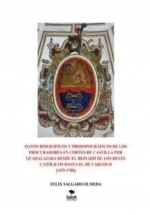 DATOS BIOGRAFICOS Y PROSOPOGRAFICOS DE LOS PROCURADORES EN CORTES DE CASTILLA... | 9788468554020 | SALGADO OLMEDA, FELIX