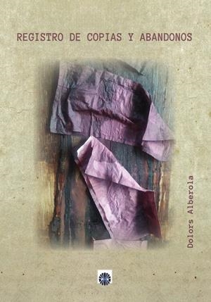 REGISTRO DE COPIAS Y ABANDONOS | 9788417391737 | ALBEROLA BELTRÁN, DOLORS