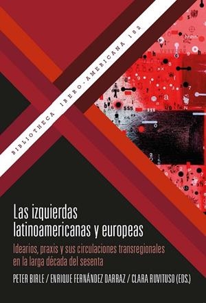 IZQUIERDAS LATINOAMERICANAS Y EUROPEAS, LAS | 9788491921721 | BIRLE, PETER
