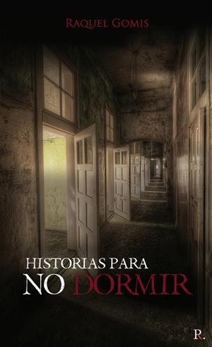 HISTORIAS PARA NO DORMIR | 9788418161674 | GOMIS, RAQUEL