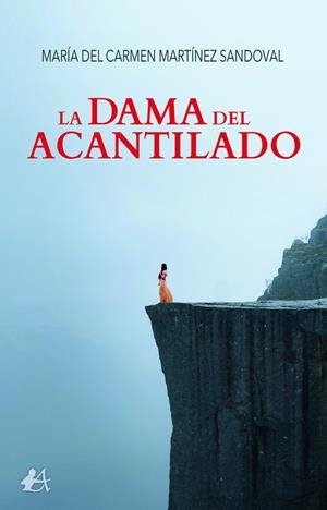 DAMA DEL ACANTILADO, LA | 9788418544767 | MARTÍNEZ SANDOVAL, MARÍA DEL CARMEN