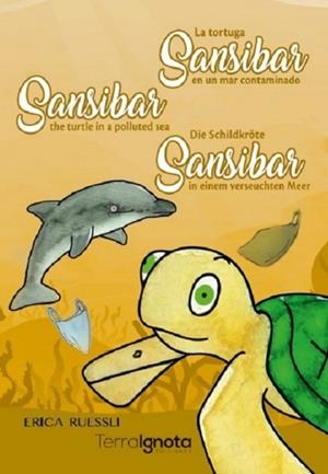 TORTUGA SANSIBAR EN UN MAR CONTAMINADO, LA | 9788412086133 | RUESSLI, ERICA