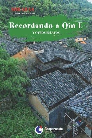 RECORDANDO A QIN E | 9788416925223 | VARIOS AUTORES