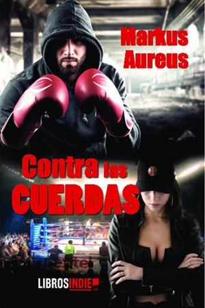 CONTRA LAS CUERDAS | 9788418553707 | AUREUS, MARKUS