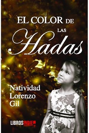 COLOR DE LAS HADAS, EL | 9788418553813 | LORENZO GIL, NATIVIDAD