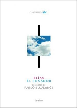 ELÍAS. EL SOÑADOR | 9788494505072 | BUJALANCE, PABLO