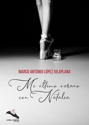 MI ÚLTIMO VERANO CON NATALIA | 9788412133974 | LÓPEZ VILAPLANA, MARCO ANTONIO