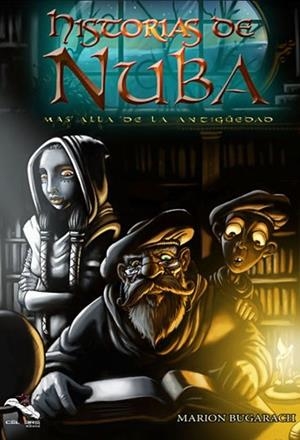HISTORIAS DE NUBA 01. MÁS ALLÁ DE LA ANTIGÜEDAD | 9788412028027 | BUGARACH, MARION