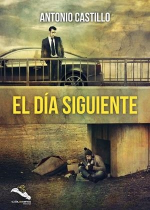 DÍA SIGUIENTE, EL | 9788412062212 | CASTILLO, ANTONIO