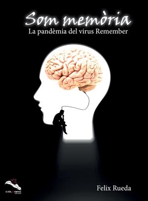 SOM MEMÒRIA | 9788412133929 | RUEDA, FÈLIX