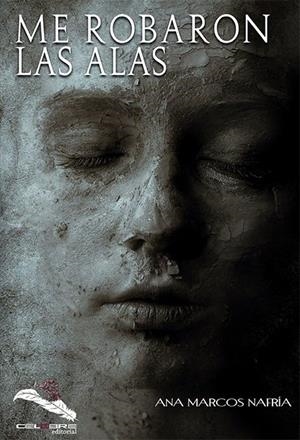 ME ROBARON LAS ALAS | 9788494998034 | MARCOS NAFRÍA, ANA