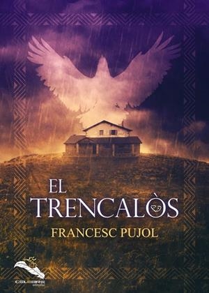 TRENCALÒS, EL | 9788412144109 | PUJOL, FRANCESC