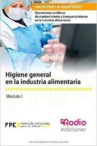 HIGIENE GENERAL EN LA INDUSTRIA ALIMENTARIA (MF0546_1) | 9788416266142 | SANCHO FRIAS, JOSE AMADOR / GALINDO DOBLAS, SUSANA