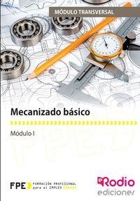MECANIZADO BÁSICO (MF0620_1) | 9788416232734 | SANCHO FRIAS, JOSE AMADOR / CORTERS, JUANJE