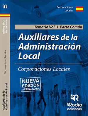 AUXILIARES DE LA ADMINISTRACIÓN LOCAL. PARTE COMÚN. VOLUMEN 1. | 9788416745180 | ROBLEDO DE DIOS, TOMAS JESUS