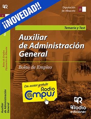 BOLSA DE EMPLEO. AUXILIAR DE ADMINISTRACIÓN GENERAL DE LA DIPUTACIÓN DE ALBACETE. TEMARIO Y TEST | 9788416745050 | ROBLEDO DE DIOS, TOMAS JESUS / DIEZ HERRERO, NOELIA
