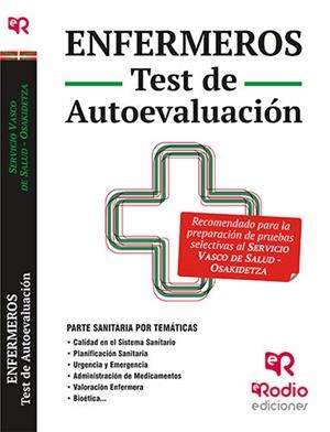 ENFERMEROS. TEST DE AUTOEVALUACIÓN. OSAKIDETZA - SERVICIO VASCO DE SALUD | 9788416266920 | DE ISLA SOLER, JOSE LUIS / CAZALLA FONCUEVA, ANA MARIA / OCHOTECO HURTADO, JOSE CARLOS