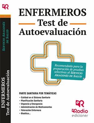 ENFERMEROS. TEST DE AUTOEVALUACIÓN. SERVICIO ARAGONÉS DE SALUD | 9788416266241 | DE ISLA SOLER, JOSÉ LUIS / CAZALLA FONCUEVA, ANA MARIA / OCHOTECO HURTADO, JOSE CARLOS