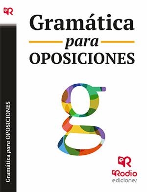 GRAMÁTICA PARA OPOSICIONES | 9788416506613 | AGLA TRABAJOS TECNICOS/AGLA TRABAJOS TÃ?CNICOS, S.L.