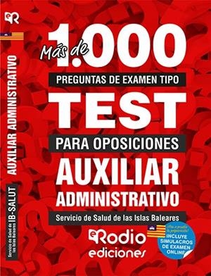 AUXILIAR ADMINISTRATIVO DEL SERVICIO DE SALUD DE LAS ISLAS BALEARES. MÁS DE 1.000 PREGUNTAS DE EXAMEN TIPO TEST. | 9788417439323 | VARIOS AUTORES
