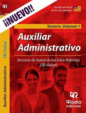 AUXILIAR ADMINISTRATIVO. SERVICIO DE SALUD DE LAS ISLAS BALEARES. TEMARIO. VOLUMEN 1. | 9788417439309 | VARIOS AUTORES