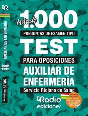 AUXILIAR DE ENFERMERÍA DEL SERVICIO RIOJANO DE SALUD. MÁS DE 1.000 PREGUNTAS TIPO TEST PARA OPOSICIONES. | 9788417661175 | VARIOS AUTORES