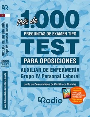 AUXILIAR DE ENFERMERÍA. PERSONAL LABORAL GRUPO IV. JUNTA DE COMUNIDADES DE CASTILLA-LA MANCHA. MÁS DE 1.000 PREGUNTAS DE EXAMEN. | 9788417661625 | VARIOS AUTORES