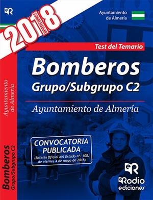 BOMBEROS. GRUPO/SUBGRUPO C2. AYUNTAMIENTO DE ALMERÍA. TEST DEL TEMARIO. | 9788417439422 | VARIOS AUTORES