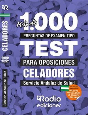 CELADORES. SERVICIO ANDALUZ DE SALUD. MÁS DE 1.000 PREGUNTAS TIPO TEST PARA OPOSICIONES. | 9788417661007 | VARIOS AUTORES