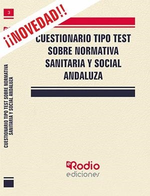 CUESTIONARIO TIPO TEST SOBRE NORMATIVA SANITARIA Y SOCIAL ANDALUZA | 9788417439705 | ANDALUZA DE TRABAJO SOCIAL