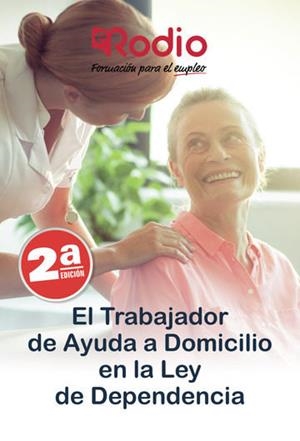 TRABAJADOR DE AYUDA A DOMICILIO EN LA LEY DE LA DEPENDENCIA, EL. 2 EDICION | 9788417439842 | VARIOS AUTORES