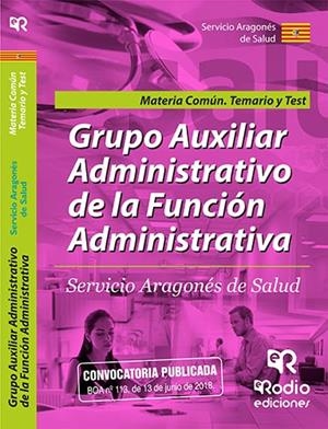 GRUPO AUXILIAR ADMINISTRATIVO DE LA FUNCIÓN ADMINISTRATIVA DEL SALUD. MATERIA COMÚN. TEMARIO Y TEST. | 9788417439651 | VARIOS AUTORES