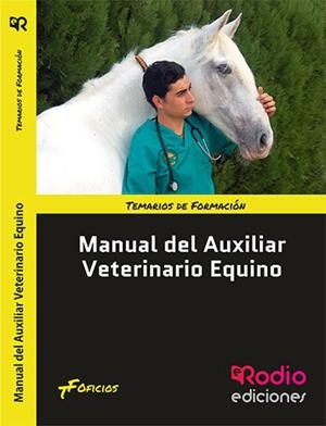 MANUAL DEL AUXILIAR VETERINARIO EQUINO | 9788416745425 | GONZALEZ FERNANDEZ, MARIA DEL CARMEN