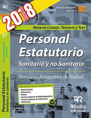 PERSONAL ESTATUTARIO SANITARIO Y NO SANITARIO. SERVICIO ARAGONES SALUD. MATERIA COMUN TEMARIO Y TEST | 9788416963997 | VARIOS AUTORES