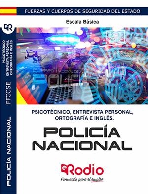 PSICOTÉCNICO, ORTOGRAFÍA, ENTREVISTA PERSONAL E INGLÉS. POLICÍA NACIONAL. ESCALA BÁSICA. | 9788417661359 | VARIOS AUTORES