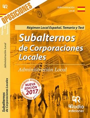 SUBALTERNOS DE CORPORACIONES LOCALES. REGIMEN LOCAL ESPAÃ±OL. TEMARIO Y TEST | 9788416963454 | VARIOS AUTORES