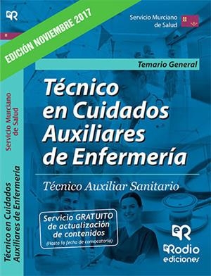TECNICO EN CUIDADOS AUXILIARES DE ENFERMERIA. SERVICIO MURCIANO DE SALUD. TEMARIO GENERAL. | 9788416963836 | VARIOS AUTORES