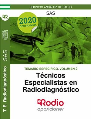 TEMARIO ESPECÍFICO VOLUMEN 2. TÉCNICOS ESPECIALISTAS EN RADIODIAGNÓSTICO DEL SAS. | 9788417976415 | VARIOS AUTORES